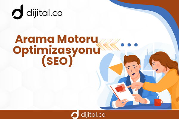 Arama Motoru Optimizasyonu (SEO)