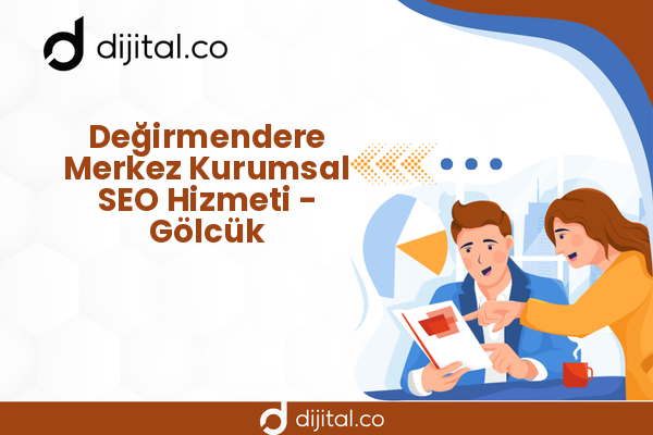 Değirmendere Merkez Kurumsal SEO Hizmeti - Gölcük