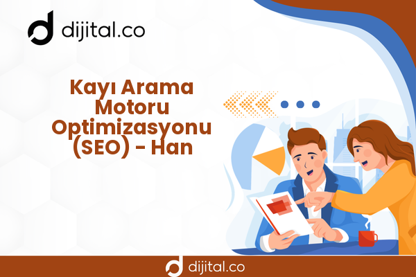 Kayı Arama Motoru Optimizasyonu (SEO) - Han